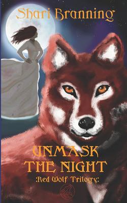 Unmask the Night (Red Wolf #2)