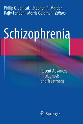 Schizophrenia: Recent Advances in Diagnosis and Treatment Cover Image