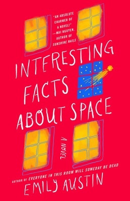 Cover Image for Interesting Facts about Space: A Novel