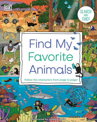 My Favorite Things - Animals: Search and Find! Follow the Characters from Page to Page! (DK Find my Favorite)