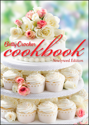 Betty Crocker Cookbook, 11th Edition, Bridal: 1500 Recipes for the Way You Cook Today (Betty Crocker New Cookbook) By Betty Crocker Cover Image