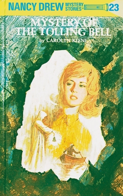 Nancy Drew 23: Mystery of the Tolling Bell Cover Image