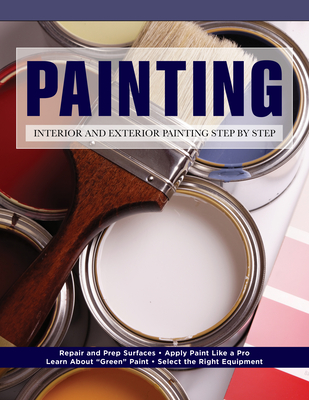 Painting: Step-By-Step Projects (Smart Guide (Creative Homeowner))