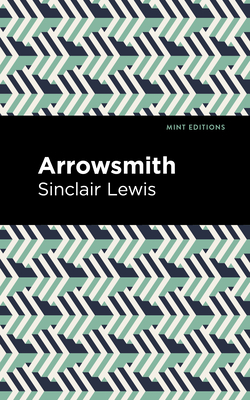 Arrowsmith (Mint Editions (Literary Fiction))