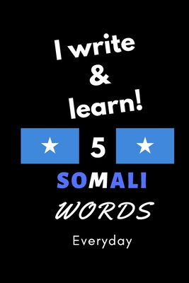 Notebook: I write and learn! 5 Somali words everyday, 6