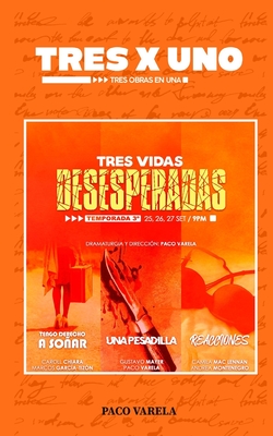 TRES x UNO: Tres vidas desesperadas Cover Image