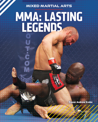 Mma: Lasting Legends (Mixed Martial Arts) Cover Image