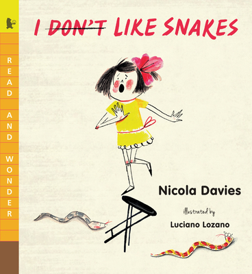 I (Don't) Like Snakes: Read and Wonder