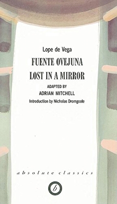 Fuente Ovejuna/Lost in a Mirror (Oberon Classics)