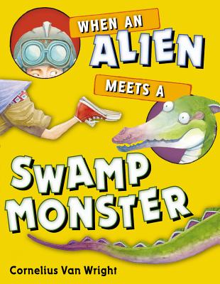 When an Alien Meets a Swamp Monster Cover