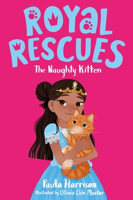Royal Rescues #1: The Naughty Kitten Cover Image