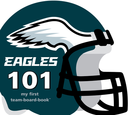 Philadelphia Eagles 101 By Brad M. Epstein Cover Image
