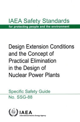 Design Extension Conditions and the Concept of Practical Elimination in the Design of Nuclear Power Plants Cover Image