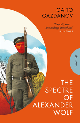The Spectre of Alexander Wolf (Pushkin Press Classics)
