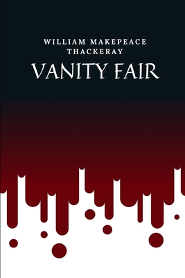 Vanity Fair By William Makepeace Thackeray Cover Image