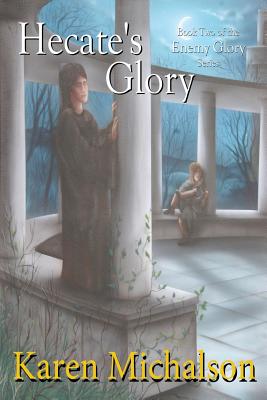 Cover for Hecate's Glory
