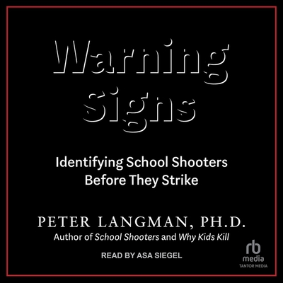 Warning Signs: Identifying School Shooters Before They Strike Cover Image
