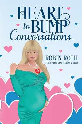 Heart to Bump Conversations Cover Image