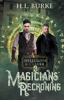 Spellsmith & Carver: Magicians' Reckoning Cover Image