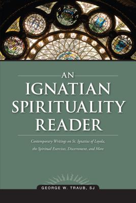 An Ignatian Spirituality Reader Cover Image