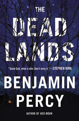 The Dead Lands: A Novel