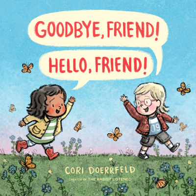 Goodbye, Friend! Hello, Friend! Cover Image