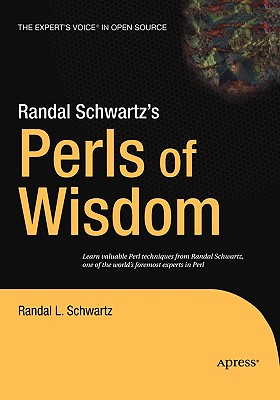 Randal Schwartz's Perls of Wisdom (Expert's Voice in Open Source) By David Schwartz Cover Image