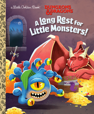 A Long Rest for Little Monsters! (Dungeons & Dragons) (Little Golden Book) By Brittany Ramirez, Shane Clester (Illustrator) Cover Image