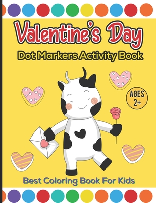 Valentine's Day Dot Markers Coloring Book For Kids,Paint daubers