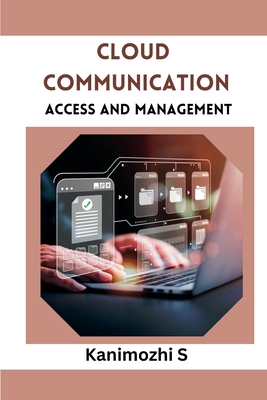 Cloud Communication Access and Management Cover Image