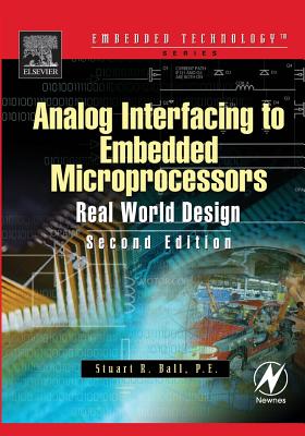 Analog Interfacing to Embedded Microprocessor Systems (Embedded Technology Series) Cover Image