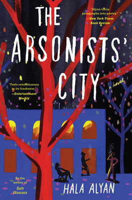 The Arsonists' City: A Novel