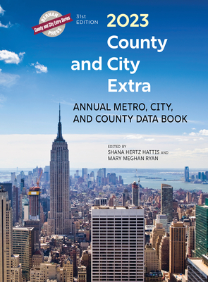 County and City Extra 2023: Annual Metro, City, and County Data Book Cover Image