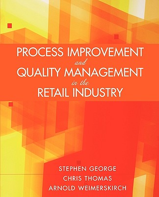 Process Improvement and Quality Management in the Retail Industry Cover Image