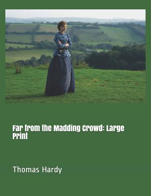 Far from the Madding Crowd
