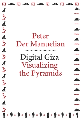 Digital Giza: Visualizing the Pyramids (metaLABprojects #5) Cover Image