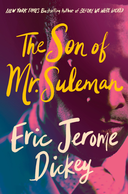 The Son of Mr. Suleman: A Novel By Eric Jerome Dickey Cover Image