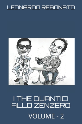 I the Quantici Allo Zenzero - Volume 2 By Edoardo Romanato (Editor), Charlotte Scimemi (Illustrator), Leonardo Tarcisio Rebonato Cover Image