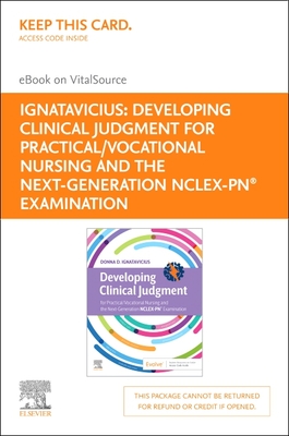 Developing Clinical Judgment for Practical/Vocational Nursing and the Next-Generation Nclex-Pn(r) Examination - Elsevier E-Book on Vitalsource (Retail Cover Image
