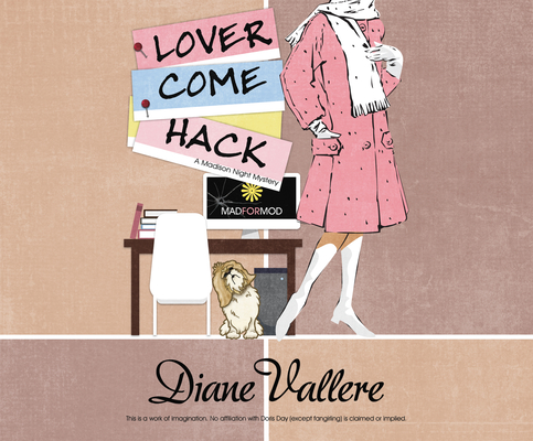 Lover Come Hack (Madison Night Mystery #6) By Diane Vallere, Susie Berneis (Read by) Cover Image