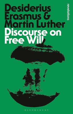 Discourse on Free Will (Bloomsbury Revelations) Cover Image
