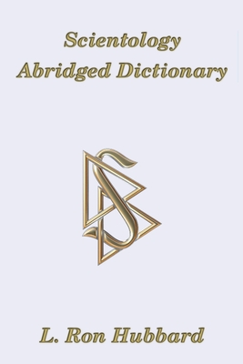 Scientology Abridged Dictionary: Scientology Dissemination Series 3 Cover Image