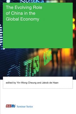 The Evolving Role of China in the Global Economy (CESifo Seminar)