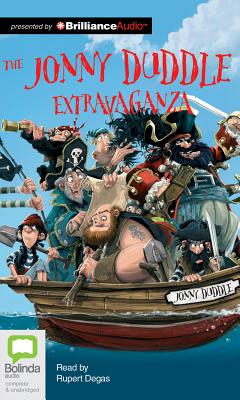 The Jonny Duddle Extravaganza By Jonny Duddle, Rupert Degas (Read by) Cover Image