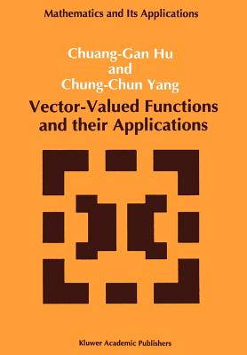 Vector-Valued Functions and Their Applications (Mathematics and Its Applications #3)