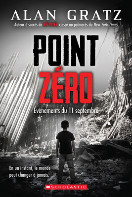 Point Zéro: Évènements Du 11 Septembre Cover Image