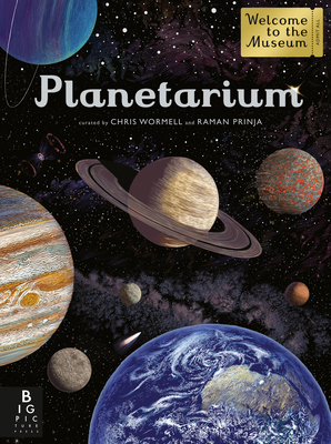Planetarium: Welcome to the Museum By Raman Prinja, Chris Wormell (Illustrator) Cover Image