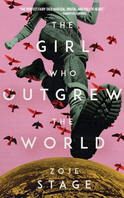 Cover for The Girl Who Outgrew the World