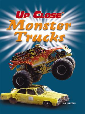 Monster Trucks (Up Close) By Paul Harrison Cover Image