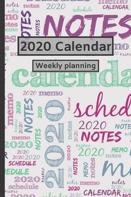 2020 Calendar: Weekly planning (Handbook #3) By CICI Calendar, Nini N, Cinia Cada Cover Image